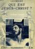 QUI EST JESUS-CHRIST ? COLLECTION : LES BONNES LECTURES.. LACORDAIRE .