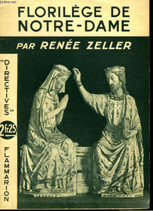 FLORILEGE DE NOTRE DAME. COLLECTION : DIRECTIVES.