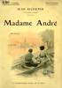 MADAME ANDRE. COLLECTION : SELECT COLLECTION N° 5. RICHEPIN JEAN.