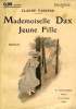 MADEMOISELLE DAX JEUNE FILLE. COLLECTION : SELECT COLLECTION N° 34. FARRERE CLAUDE.