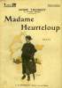 MADAME HEURTELOUP. COLLECTION : SELECT COLLECTION N° 69. THEURIET ANDRE.