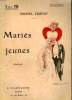 MARIES JEUNES. COLLECTION : SELECT COLLECTION N° 157. CORDAY MICHEL.