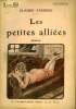 LES PETITES ALLIEES. COLLECTION : SELECT COLLECTION N° 172. FARRERE CLAUDE.