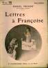 LETTRES A FRANCOISE. COLLECTION : SELECT COLLECTION N° 175. PREVOST MARCEL.