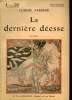LA DERNIERE DEESSE. COLLECTION : SELECT COLLECTION N° 187. FARRERE CLAUDE.