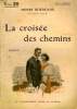 LA CROISEE DES CHEMINS.COLLECTION : SELECT COLLECTION N° 236. BORDEAUX HENRY.