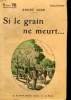 SI LE GRAIN NE MEURT .... . COLLECTION : SELECT COLLECTION N° 267. GIDE ANDRE.