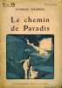 LE CHEMIN DU PARADIS. COLLECTION : SELECT COLLECTION N° 284. MAURRAS CHARLES.