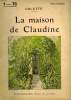 LA MAISON DE CLAUDINE. COLLECTION : SELECT COLLECTION N° 286. COLETTE.