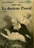 LE DOCTEUR PASCAL. TOME 2. COLLECTION : SELECT COLLECTION N° 24. ZOLA EMILE.