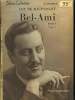 BEL AMI. EN 2 TOMES. COLLECTION : SELECT COLLECTION N° 169 + 170. MAUPASSANT GUY DE.