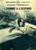 L'HOMME A L'HISPANO. COLLECTION : SELECT COLLECTION N° 202. FRONDAIE PIERRE.