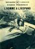 L'HOMME A L'HISPANO. COLLECTION : SELECT COLLECTION N° 202. FRONDAIE PIERRE.