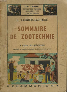 SOMMAIRE DE ZOOTECHNIE. COLLECTION : LA TERRE