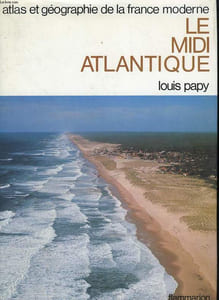 ATLAS ET GEOGRAPHIE DU MIDI ATLANTIQUE.