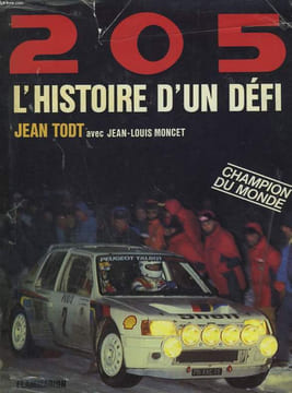 205. L'HISTOIRE D'UN DEFI.. TODT JEAN ET MONCET JEAN-LOUIS.