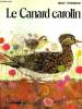 LE CANARD CAROLIN.. WILDSMITH BRIAN.