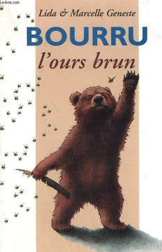 BOURRU. L'OURS BRUN. LES ALBUMS DU PERE CASTOR.. LIDA.