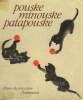 POUSKE MINOUSKE PATAPOUSKE. SELECTION DU PERE CASTOR.. DELETAILLE ALBERTINE.