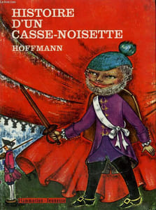 HISTOIRE D'UN CASSE-NOISETTE. COLLECTION : FLAMMARION JEUNESSE N° 22