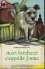 MON BONHEUR S'APPELLE JONAS. COLLECTION CASTOR POCHE N&deg; 31. HORELOVA ELISKA.