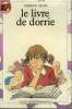 LE LIVRE DE DORRIE. COLLECTION CASTOR POCHE N° 57. SACHS MARILYN.