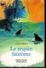 LE REQUIN FANTOME. COLLECTION CASTOR POCHE N° 412. THIELE COLIN.