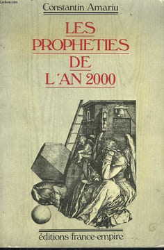 LES PROPHETIES DE L'AN 2000.. AMARIU CONSTANTIN.