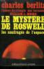 LE MYSTERE DE ROSWELL.. BERLITZ CHARLES ET MOORE WILLIAM L.