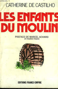 LES ENFANTS DU MOULIN.