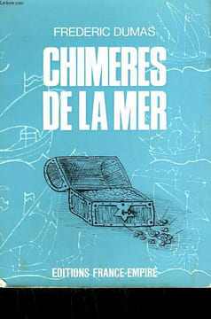 CHIMERES DE LA MER.. DUMAS FREDERIC.