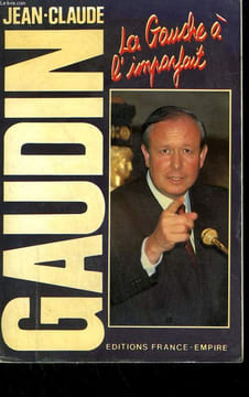 LA GAUCHE A L'IMPARFAIT.. GAUDIN JEAN-CLAUDE.