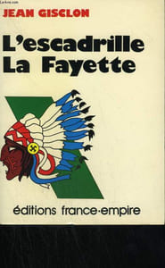 L'ESCADRILLE LA FAYETTE.