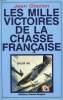 LES MILLE VICTOIRES DE LA CHASSE FRANCAISE. MAI - JUIN 1940.. GISCLON JEAN.