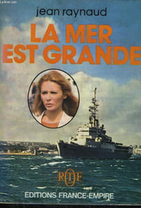 LA MER EST GRANDE.