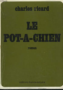 LE POT A CHIEN.