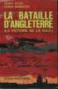 LA BATAILLE D'ANGLETERRE. ( LA VICTOIRE DE LA R.A.F.). WOOD DEREK ET DEMPSTER DEREK.