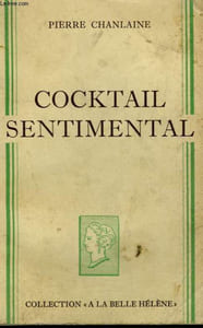 COCKTAIL SENTIMENTAL. COLLECTION : A LA BELLE HELENE.
