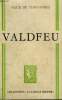 VALDFEU. COLLECTION : A LA BELLE HELENE.. CHAVANNES ALICE DE.
