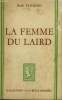 LA FEMME DU LAIRD. COLLECTION : A LA BELLE HELENE.. FLEMING RUTH.