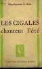 LES CIGALES CHANTENT L'ETE. COLLECTION : A LA BELLE HELENE.. MIOLLIS MARIE-ANTOINETTE.