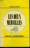 LES DEUX MEDAILLES. COLLECTION : A LA BELLE HELENE N° 63. MOREL MURIEL.