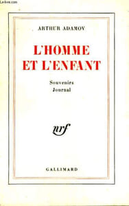 L'HOMME ET L'ENFANT. SOUVENIRS, JOURNAL.