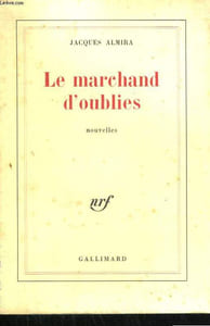 LE MARCHAND D'OUBLIES.