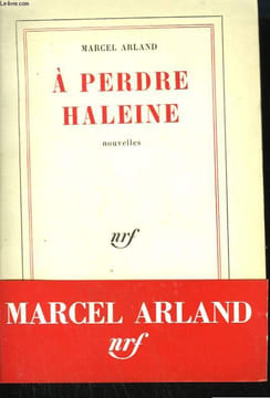 A PERDRE HALEINE.. ARLAND MARCEL.