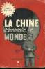 LA CHINE EBRANLE LE MONDE. ( CHINA BREAKS THE WORLD ).. BELDEN JACK.