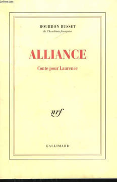 ALLIANCE. CONTE POUR LAURENCE.. BUSSET BOURBON.