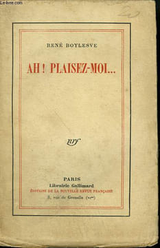 AH! PLAISEZ MOI ... .. BOYLESVE RENE.