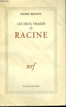 LES DEUX VISAGES DE RACINE.. BRISSON PIERRE.