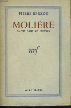 MOLIERE. SA VIE DANS SES OEUVRES.. BRISSON PIERRE.